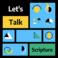 Let's Talk Scripture