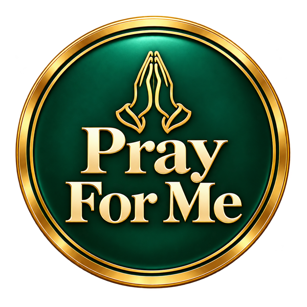 Pray For Me