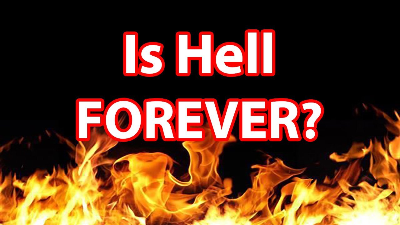 Is Hell eternal?