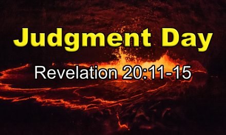 Judgment Day – Revelation 20:11-15