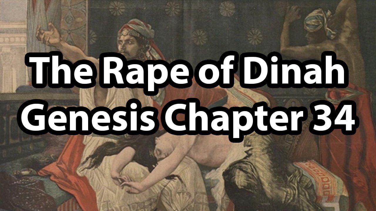 The Rape of Dinah – Genesis Chapter 34