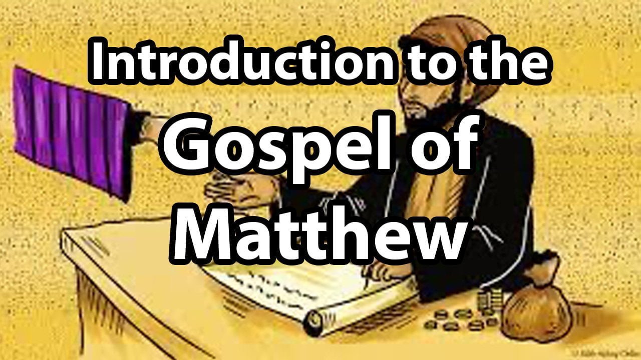 Introduction to the Gospel of Matthew