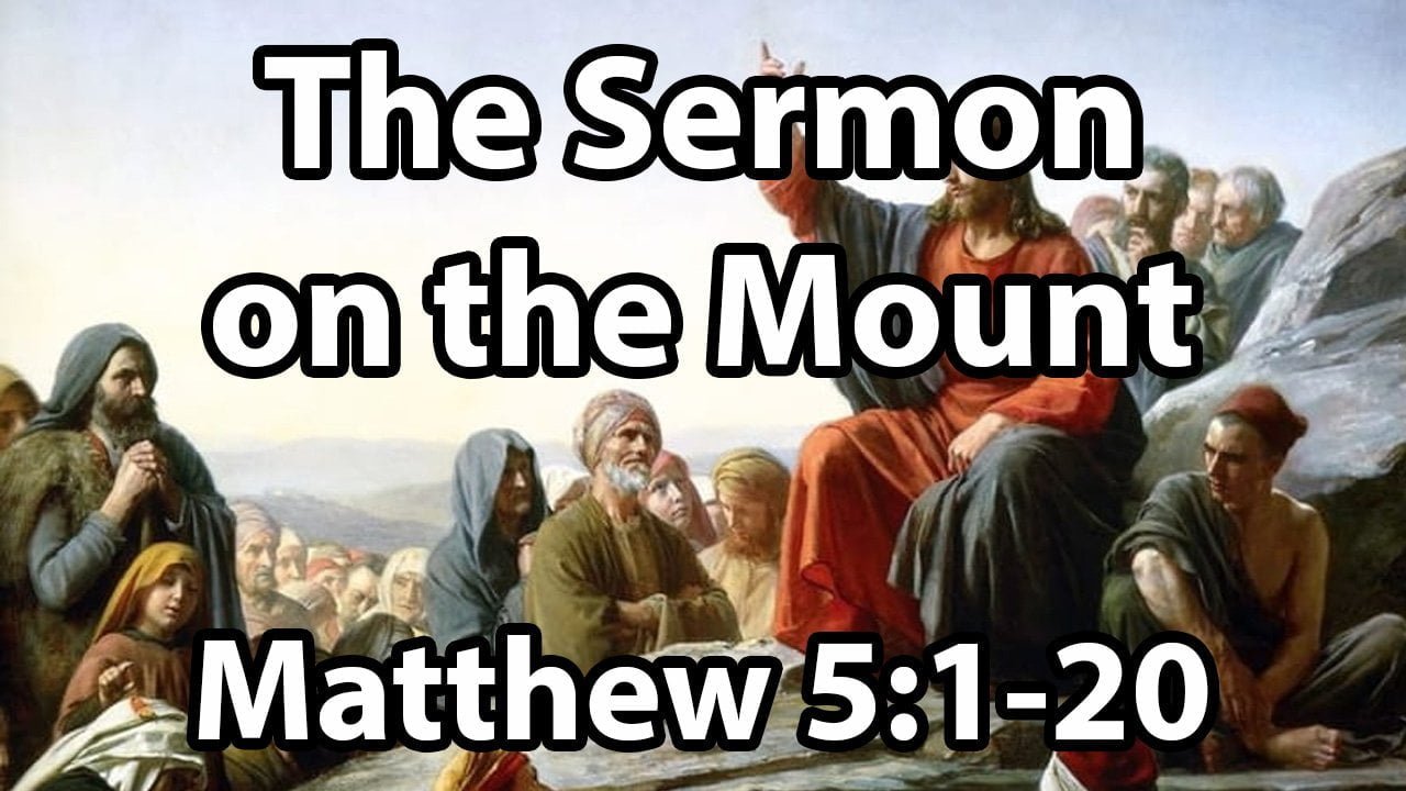 The Sermon on the Mount – Matthew 5:1-20