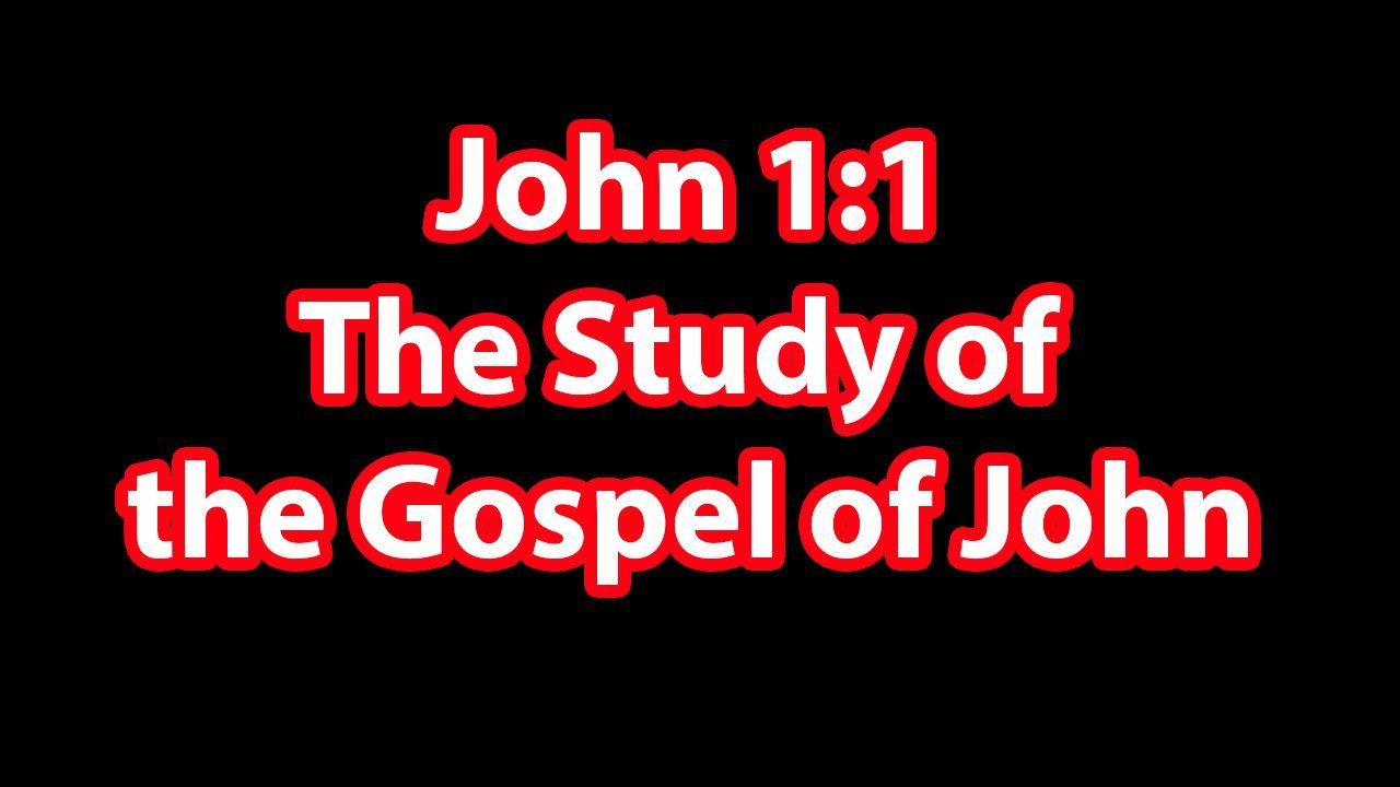 John 1:1 - The Nature of Jesus