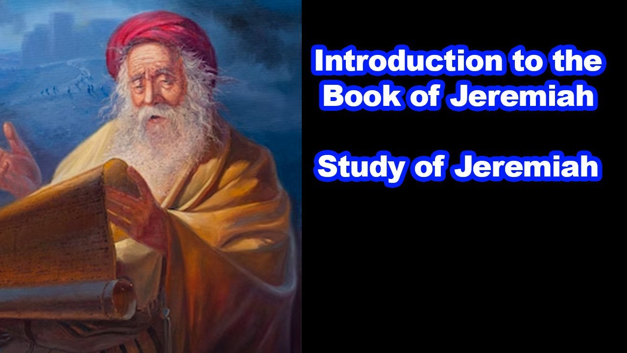 Introduction to the Book of Jeremiah