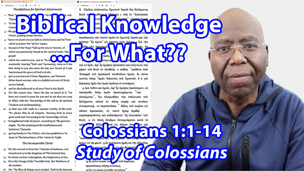 Biblical Knowledge …For What??