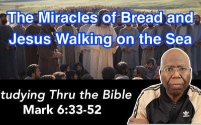 Continuing Training of the Disciples: Miracles of Bread and Walking on the Sea (Mark 6:33-52)