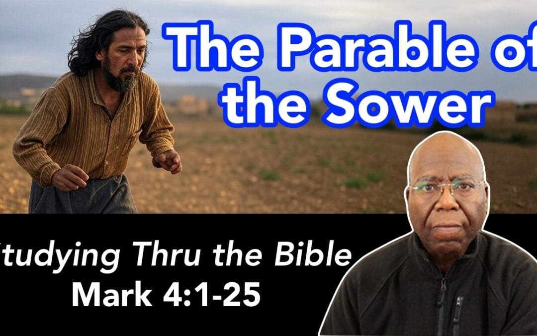 The Parable of the Sower Unveiled (Mark 4:1-25)
