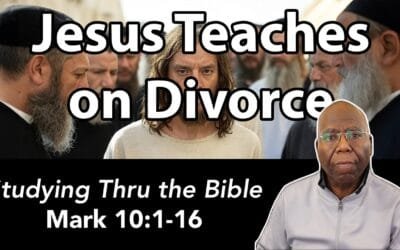 Jesus Teaches on Divorce (Mark 10:1-16)