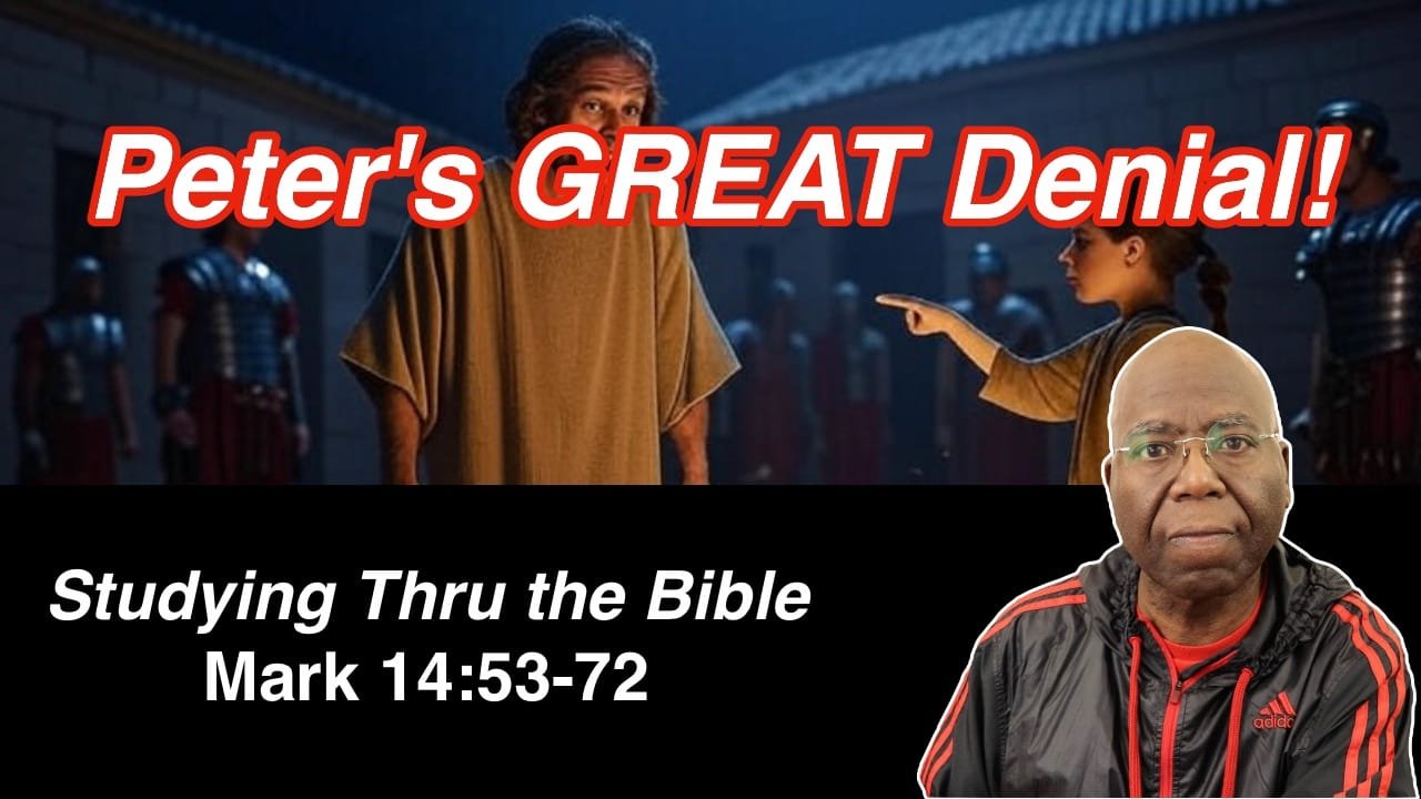 Jesus is Condemned By the Religious Leaders; Peter’s Denial (Mark 14:53-72)