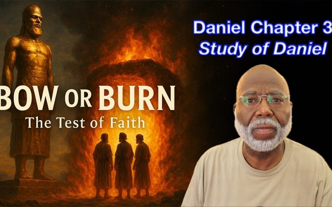 Faith in the Fire: The Fiery Furnace of Daniel 3 (Daniel Chapter 3)