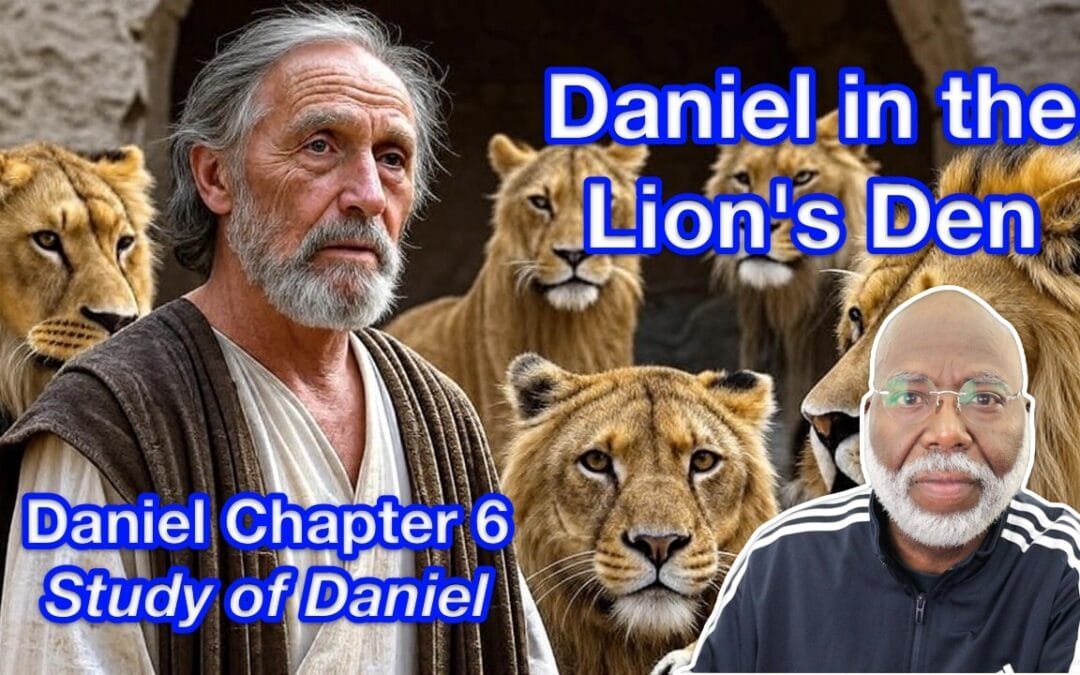 Daniel in the Lion’s Den (Daniel Chapter 6)