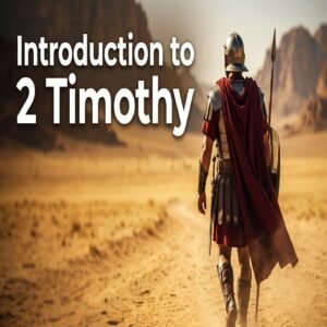 Introduction to 2 Timothy